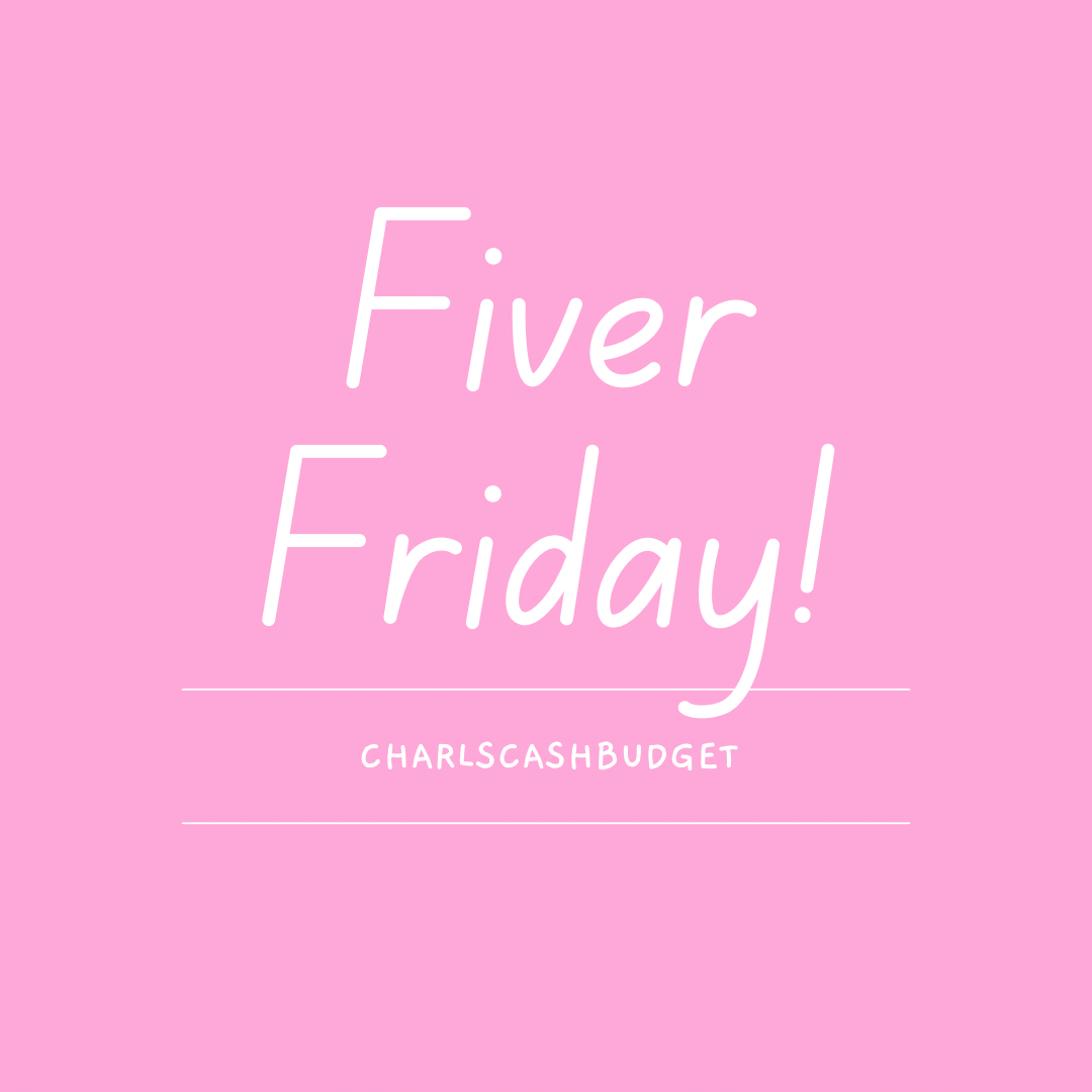 Fiver Friday!